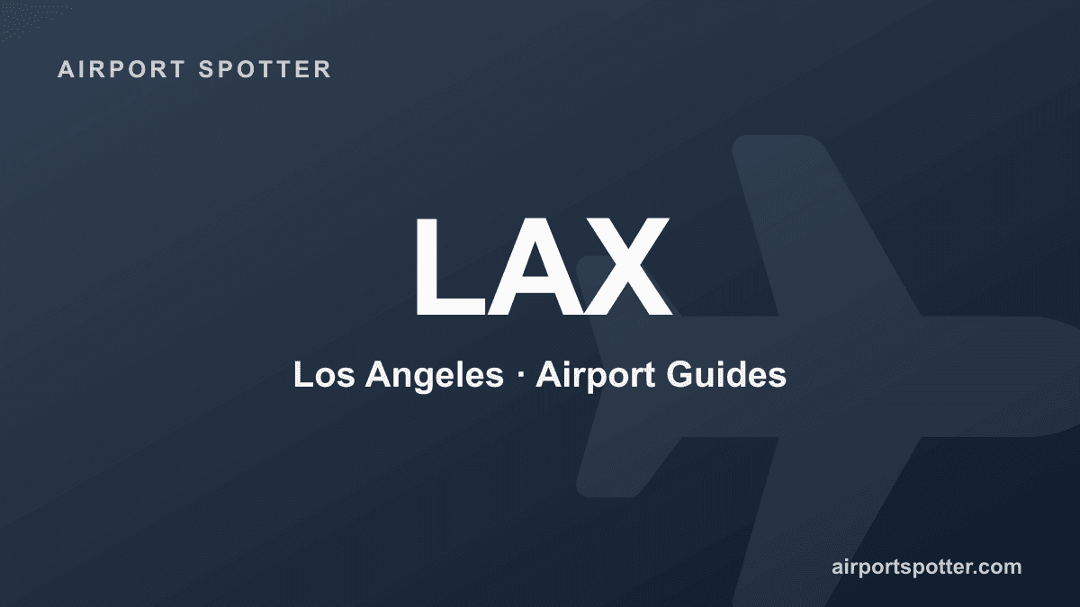 Long Layover at Los Angeles (LAX): Sleep, Shower & What to Do