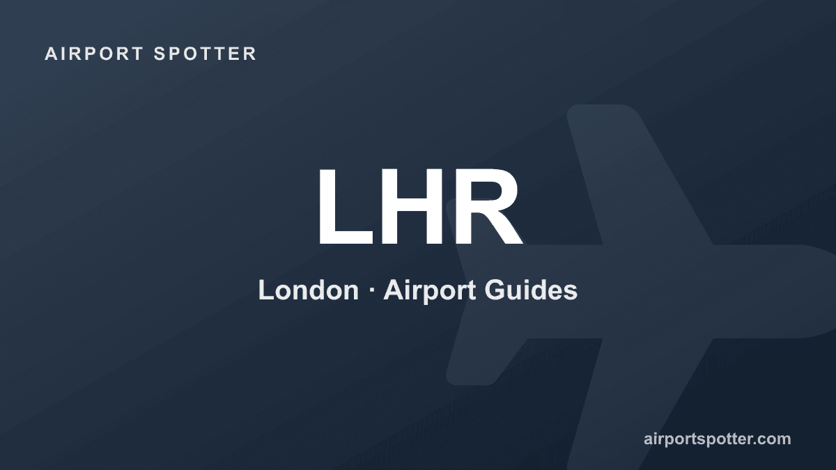 Long Layover at London Heathrow (LHR): Sleep, Shower & What to Do