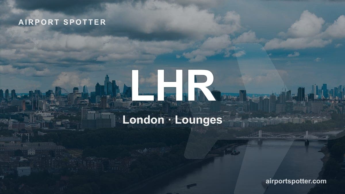 Heathrow Airport Lounges You Can Pay to Enter (Walk-In Day Passes)